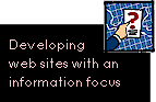 Developing web sites with an information focus